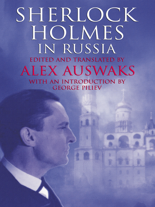 Title details for Sherlock Holmes in Russia by Alex Auswaks - Available